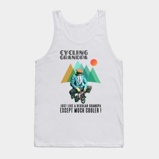 Cyclist Grandpa, Just Like A Regular Grandpa, Except Much Cooler, I'm A Cycling Grandpa, Retro Vintage Funny Cycling Grandpa Humor, Cyclist Grandpa Definition Sarcasm, Fathers day Cycling Gift Tank Top